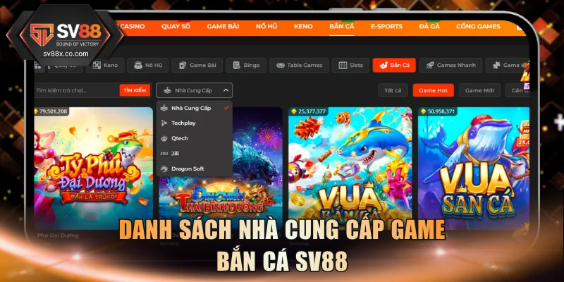 Bắn cá SV88 hợp tác cùng 4 nhà cung cấp game nổi tiếng