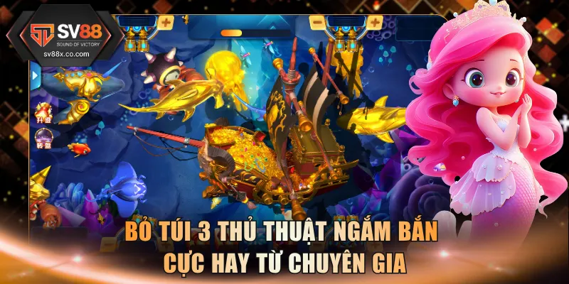 Bỏ túi 3 thủ thuật ngắm bắn cực hay từ chuyên gia