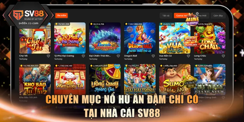 Chuyên mục nổ hũ ăn đậm chỉ có tại nhà cái SV88