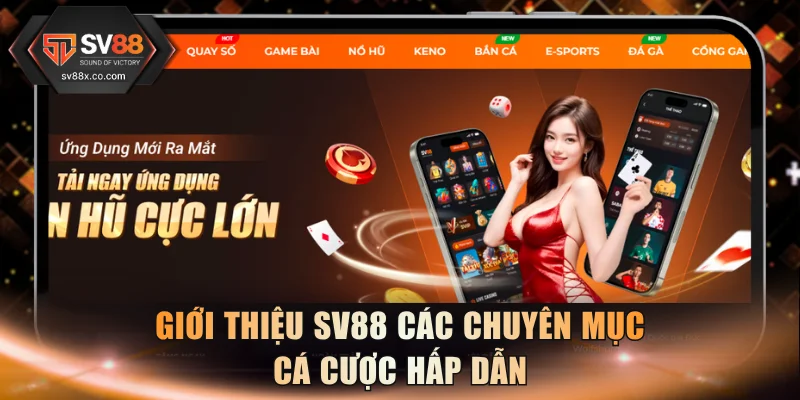 Danh mục sản phẩm uy tín chỉ có tại SV88