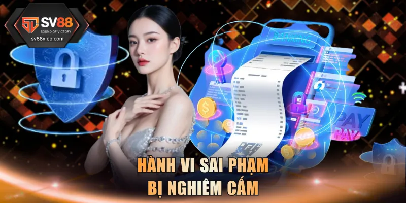 Hành vi sai phạm bị nghiêm cấm