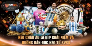 Kèo Châu Âu Là Gì