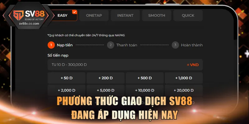 Phương thức giao dịch SV88 đang áp dụng hiện nay